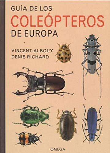 Guia De Campo De Los Coleopteros De Europa (guias Del Natura