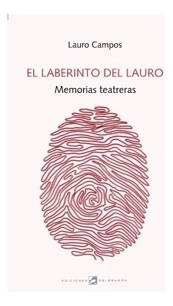 El Laberinto Del Lauro - Campos Lauro (libro) - Nuevo