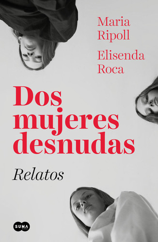 Libro Dos Mujeres Desnudas. Relatos