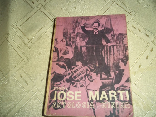 Antologia Minima - Tomo 1 - Jose Marti - Pedro Alvarez Tabio