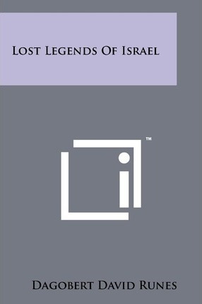 Libro Lost Legends Of Israel - Dagobert D Runes