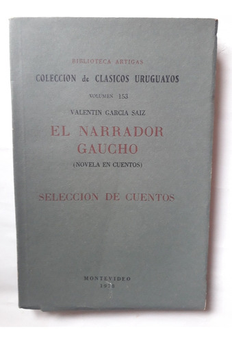 El Narrador Gaucho Cuentos Valentin Garcia Saiz Intonso V153