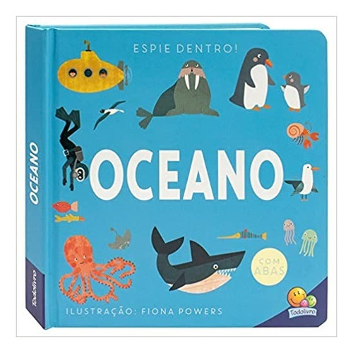 Livro Espie Dentro ! Oceano - Com Abas Para Espiar