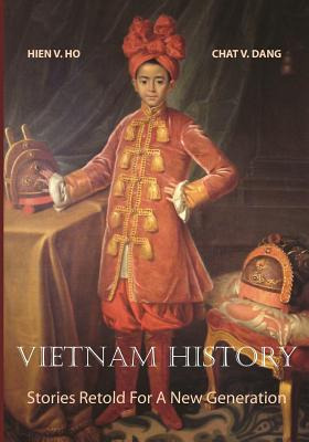 Libro Vietnam History: Stories Retold For A New Generatio...