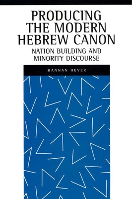 Libro Producing The Modern Hebrew Canon: Nation Building ...
