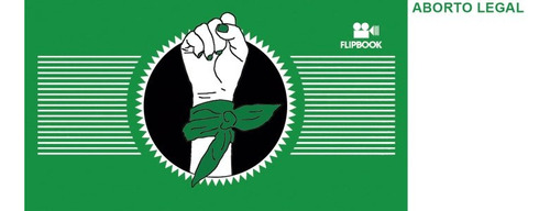 Flip Book Aborto Legal - Mariasch, Paula