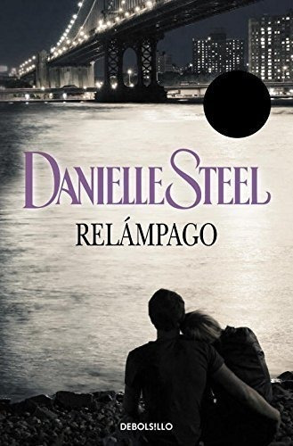 Relampago - Lightning, de Danielle Steel. Editorial Debolsillo, tapa blanda en español, 2005