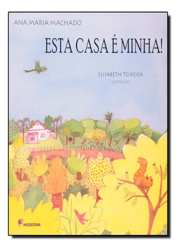 Esta Casa E Minha Ed2