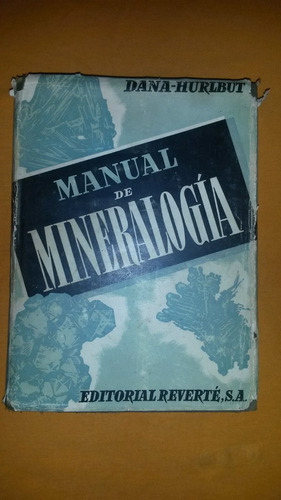 Libro Manual De  Mineralogia Dana -hurlbut