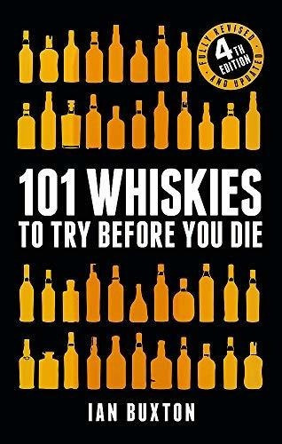 101 Whiskies To Try Before You Die Revised And..., De Buxton, Ian. Editorial Headline En Inglés