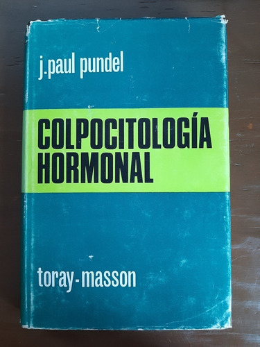 Colpocitologia Hormonal - J. Paul Pundel