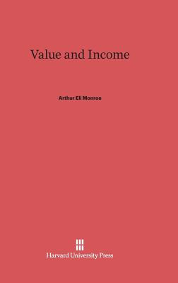 Libro Value And Income - Monroe, Arthur Eli