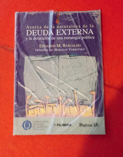 Deuda Externa- Basualdo - Verbitsky- Libro Fisico