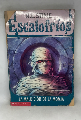 Escalofrios - La Maldicion De La Momia - R.l. Stine (Usado)
