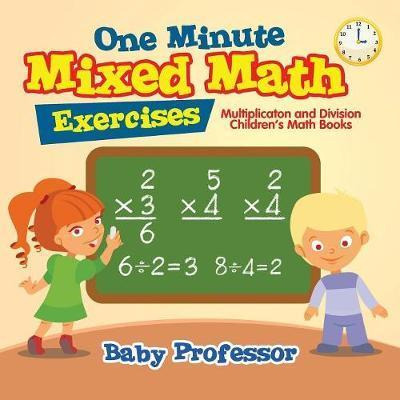Libro One Minute Mixed Math Exercises - Multiplication An...