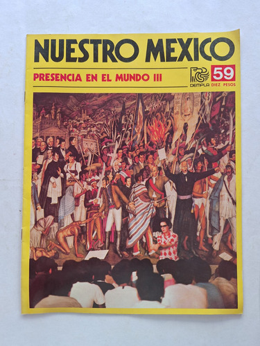 Presencia En El Mundo - 3 Partes / Nuestro México - Revista (Usado)