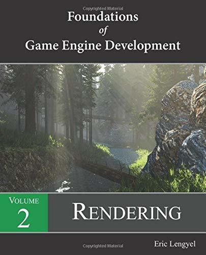 Book : Foundations Of Game Engine Development, Volume 2...