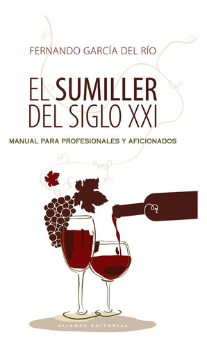 El Sumiller Del Siglo Xxi ( Libro Original )