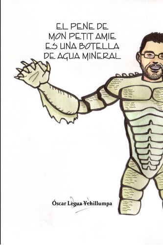 Libro: El Pene De Mon Petit Amie Es Una Botella De Agua