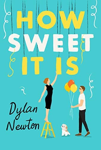 How Sweet It Is, De Newton, Dylan. Editorial Forever, Tapa Blanda En Inglés