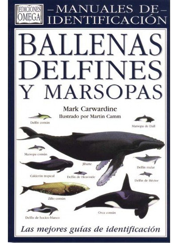 Libro Ballenas Delfines Y Marsopas.man.ident. - Carwardin...