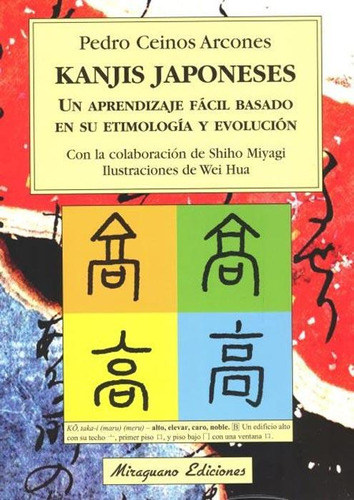 Kanjis Japoneses . Un Aprendizaje Facil Basado En Su Etimolo