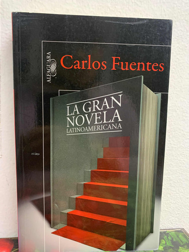 La Gran Novela Latinoamericana Carlos Fuentes