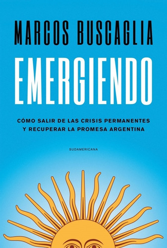 Emergiendo - Marcos Buscaglia - Sudamericana - Libro
