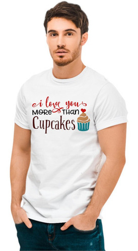 Playera Mas Que A Cupcakes Amor Amistad Pareja