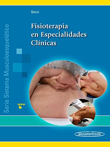 Libro Fisioterapia En Especialidades Clinicas (serie Sistema