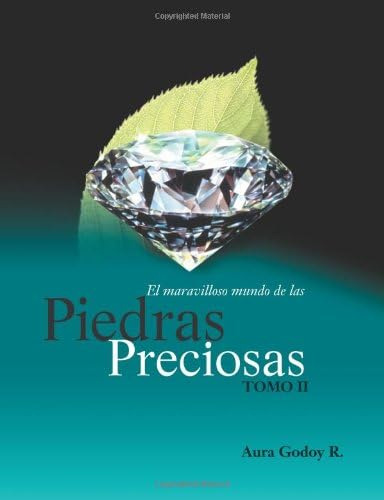 Libro: El Maravilloso Mundo De Las Piedras Preciosas Tomo Ii