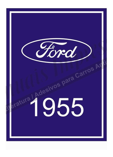 Adesivo Ford 1955 Ano Interno Carro Antigo 