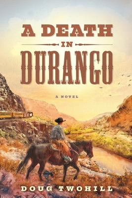 Libro A Death In Durango - Twohill, Doug