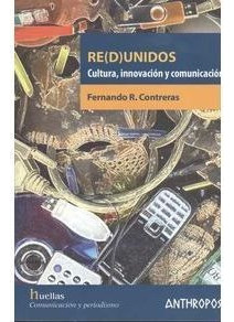 Re(d)unidos - Cultura Innovación, Contreras, Anthropos 