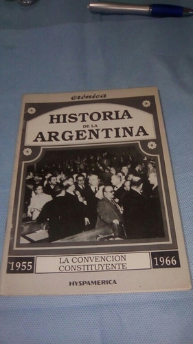 Historia De La Argentina Crónica Félix Luna Periodos Varios