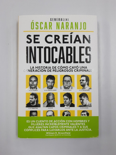 Imagen 1 de 2 de Se Creian Intocables - Oscar Naranjo