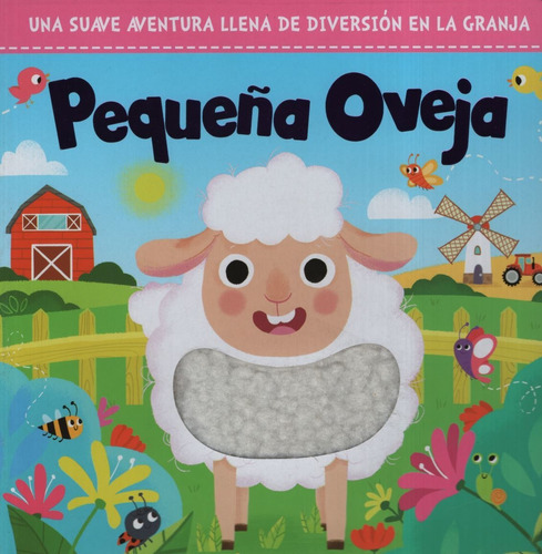 Pequeña Oveja - Libro Con Texturas - Diversion En La Granja, De No Aplica. Editorial Lexus, Tapa Dura En Español