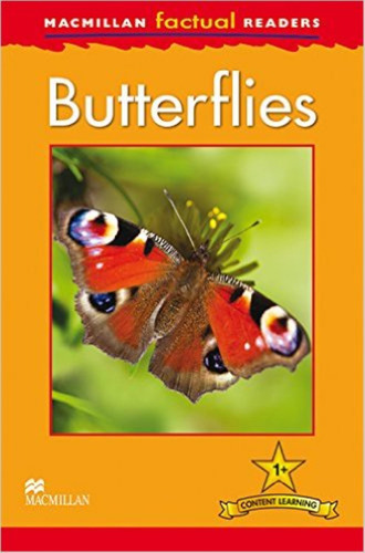 Butterflies - Macmillan Factual Readers 1+