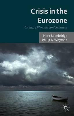 Libro Crisis In The Eurozone : Causes, Dilemmas And Solut...