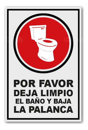 Señalamiento Baño Deja Limpio El Sanitario Wc