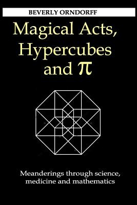 Libro Magical Acts, Hypercubes And Pi: Meanderings Throug...
