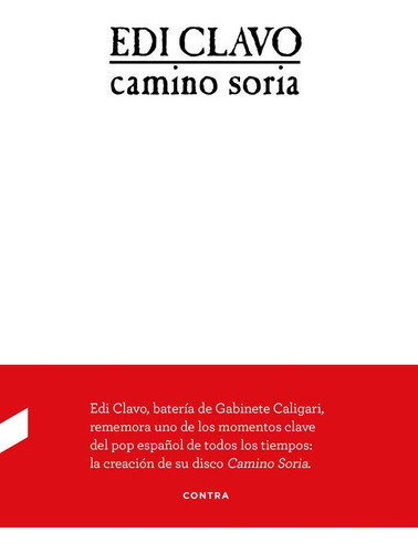 Camino Soria, De Clavo, Edi. Editorial Contra, Tapa Blanda En Español