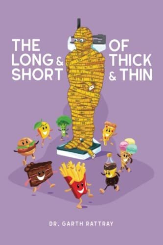 Book : The Long And Short Of Thick And Thin - Rattray, Dr..