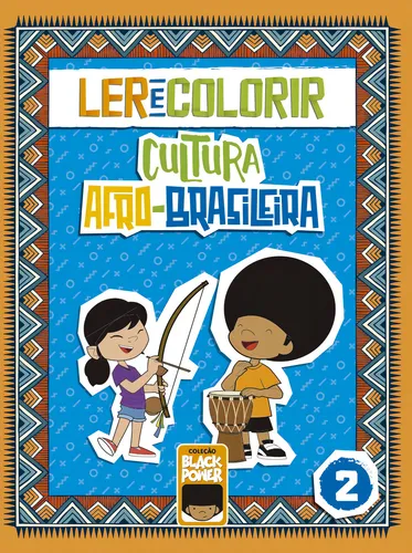 comprar Ler e Colorir - Cultura Afro-Brasileira - Volume 2, de (Ilustrador) Malavazzi, Leonardo\u002F (Ilustrador) Coutinho, Lucas\u002F (Ilustrador) Rodrigues, Kako\u002F (Diretor) Therense, Fabiana\u002F (Diretor) Mezette, Ped