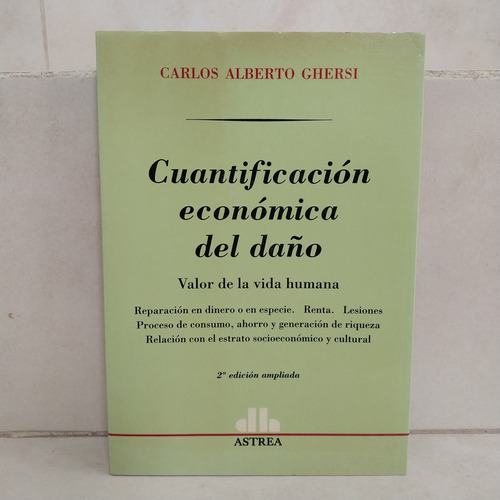Derecho. Cuantificación Del Daño Económico. Carlos A. Ghersi