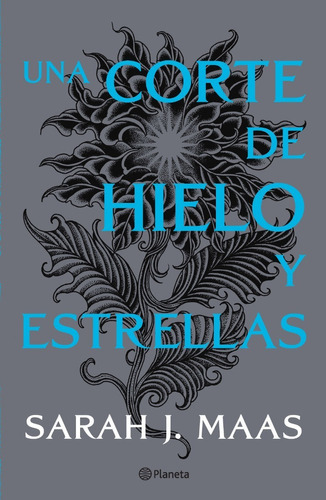 Una Corte De Hielo Y Estrellas - Maas, Sarah J.