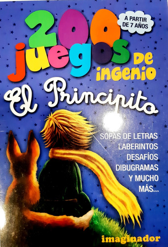 200 Juegos De Ingenio El Principito - Jorge R. Loretto