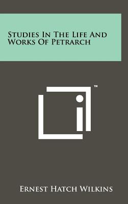Libro Studies In The Life And Works Of Petrarch - Wilkins...