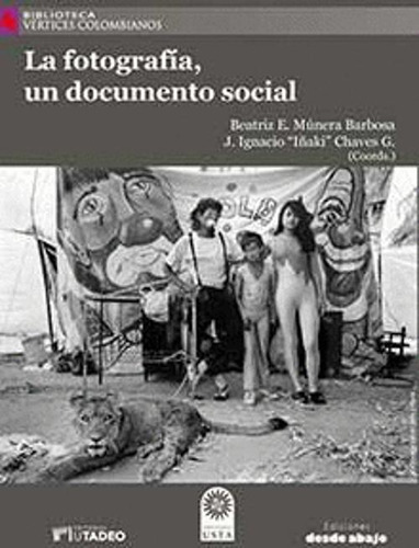 Libro La Fotografia, Un Documento Social