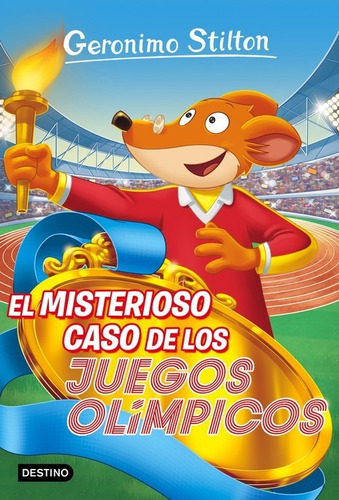 Libro El Misterioso Caso De Los Juegos Olimpicos - Stilton, 